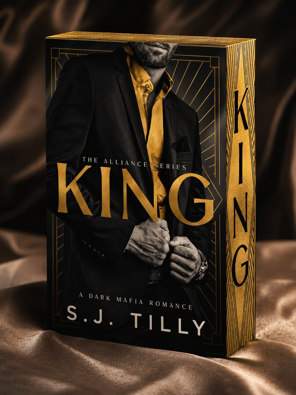 KING by S.J. Tilly (Book 2 of The Alliance&nbsp;Series)
